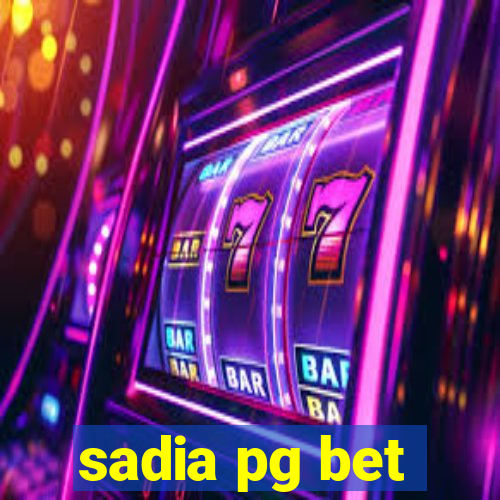 sadia pg bet